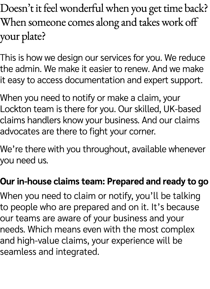 Doesn’t it feel wonderful when you get time back? When someone comes along and takes work off your plate? This is how...